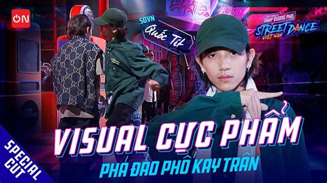 Uncut Quốc Tít Visual Cực Phẩm Phá Đảo Phố Kay Trần Street Dance