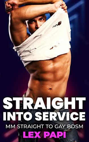 Straight Into Service Mm Straight To Gay Bdsm Gay Slaves Book 11