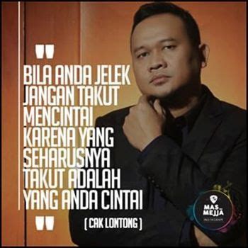 Bijak Tapi Kocak ! Ini Dia Kumpulan Quote Terbaru Cak Lontong, Salam