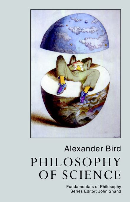 Philosophy Of Science By Alexander Bird Free Delivery At Eden