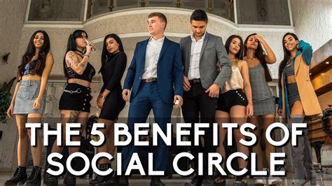 The 5 Benefits Of Social Circle Youtube