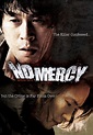 No Mercy (2010) - Kim Hyeong-Joon, Kyeong-Taek Lim, Kim Hyoung-Jun ...