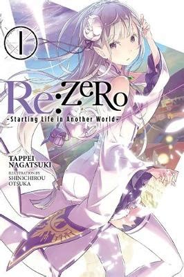 Re ZERO Starting Life In Another World Vol 1 Von Tappei Nagatsuki