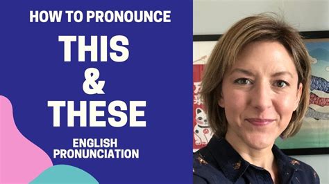How To Pronounce This And These American English Pronunciation Lesson Youtube