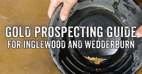 Gold Prospecting Guide For Inglewood And Wedderburn Goldfields Guide