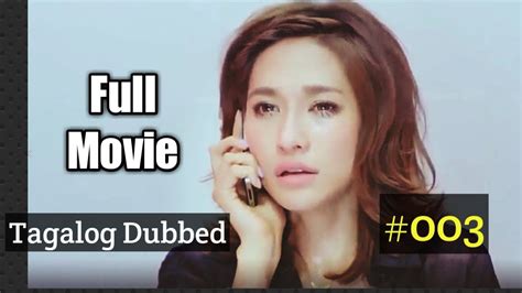 Tagalog Dubbed 2020 Full Movie 003 Youtube