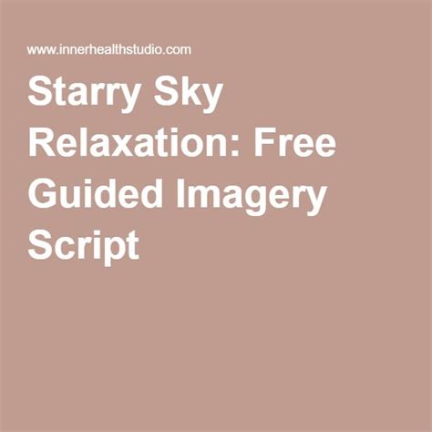 Starry Sky Relaxation Free Guided Imagery Script Guided Meditation
