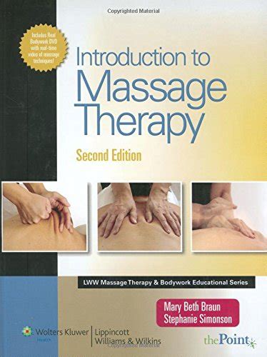 Pdf Download Introduction To Massage Therapy Lww Massage Therapy And Bodywork Educational