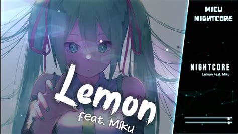 Nightcore Lemon Kenshi Yonezu Feat Hatsune Miku With Lyrics Youtube