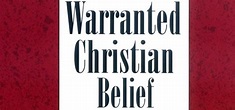 Free eBook: "Warranted Christian Belief," by Alvin Plantinga | ChurchPlants