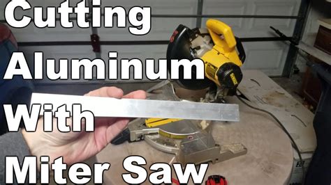 How To Cut Aluminum With A Miter Saw Youtube