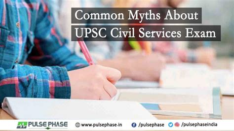 Top 10 Myths About UPSC Exam 2023 Pulse Phase