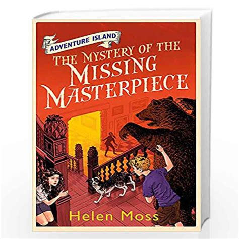 The Mystery Of The Missing Masterpiece Book 4 Adventure Island By