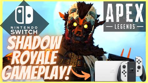 Shadow Royale Ltm Gameplay Apex Legends Nintendo Switch Oled Gameplay