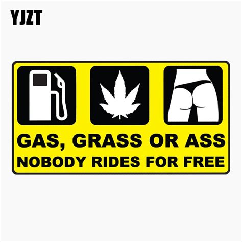 Buy Yjzt 12cm63cm Funny Decal Gas Grass Or Ass Nobody Rides For Free The Tail