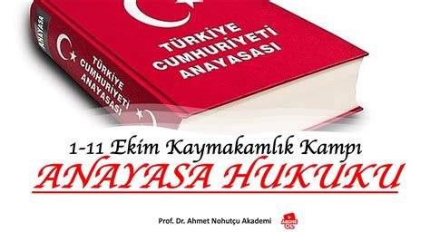 Anayasa Hukuku 1 Anayasal Tarihçe Prof Dr Ahmet Nohutçu YouTube