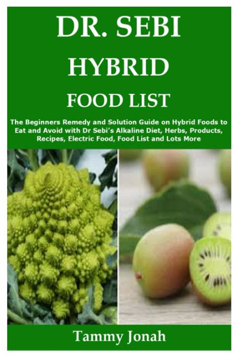 Buy Dr Sebi Hybrid Food List The Beginners Remedy And Solution Guide On Hybrid Foods To Eat