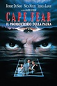 Cape Fear - Il promontorio della paura (1991) - Poster — The Movie ...