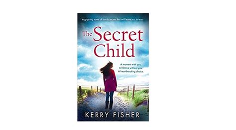 The Secret Child By Kerry Fisher Book Review Whispering Stories