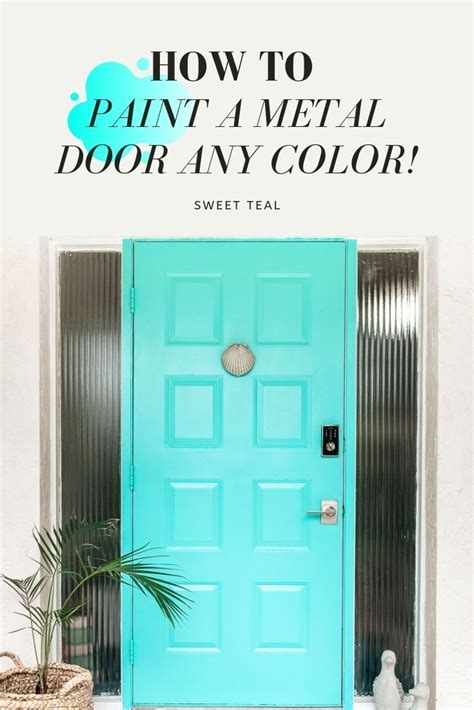 Painting A Metal Door Any Color And How To Easily Do It In 2020