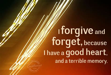 Forgive And Forget Quotes And Sayings Quotesgram