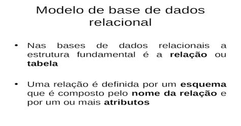 Modelo De Base De Dados Relacional Nas Bases De Dados Relacionais A