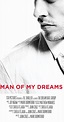 Man of My Dreams (2017) - IMDb