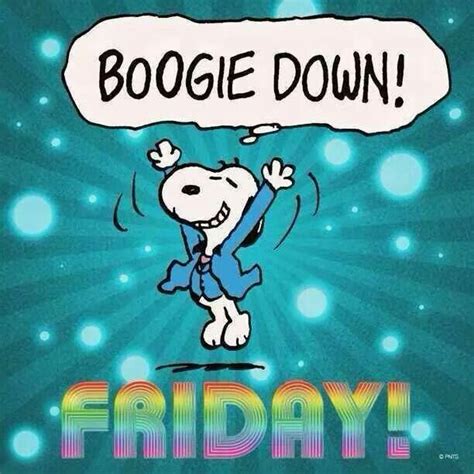 Friday Snoopy Friday Snoopy Funny Snoopy Quotes
