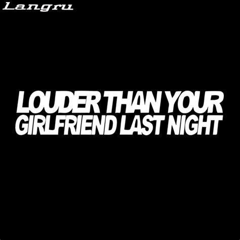 Louder Than Your Girlfriend Bumper Sticker Shop The Nation