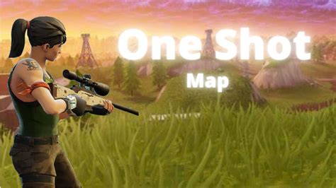 How To Make A One Shot Map In Fortnite Youtube