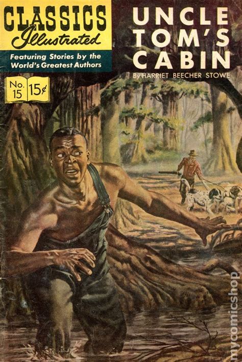 Uncle tom's cabin opens with a kentucky farmer named arthur shelby facing the loss of his farm because of debts. Classics Illustrated 015 Uncle Tom's Cabin comic books