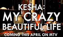 VIDEO Kesha reality series "Ke$ha: My Crazy Beautiful Life" trailer