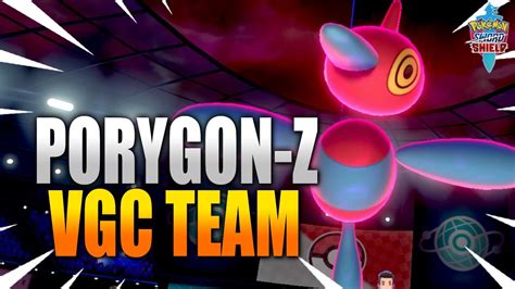Porygon Z Vgc Team Pokemon Sword And Shield Vgc 2020 Youtube