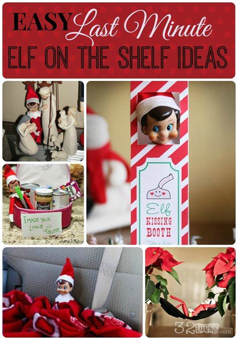20 Easy Last Minute Elf On The Shelf Ideas 32 Turns32 Turns