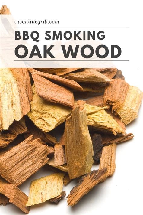 Oak Wood For Smoking Bbq Smoke Guide