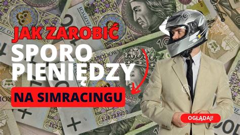 Jak Zacz Zarabia Na Simracingu Czy To W Og Le Mo Liwe Youtube