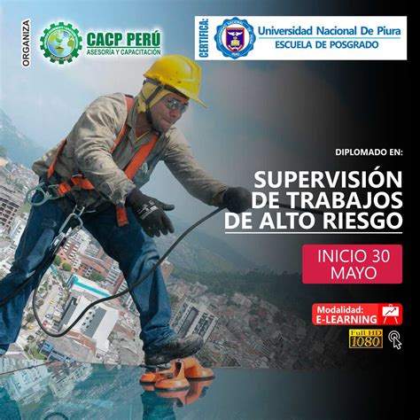 Cacp Perú Diplomado Supervisión De Trabajos De Alto Riesgo 2020 1
