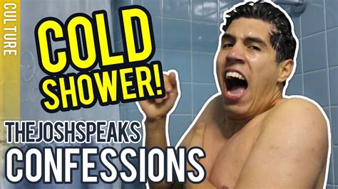 Cold Shower Confessions Youtube