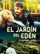 El jardín del edén - Película 1994 - SensaCine.com