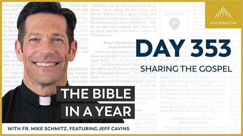 Day 353 Sharing The Gospel — The Bible In A Year With Fr Mike