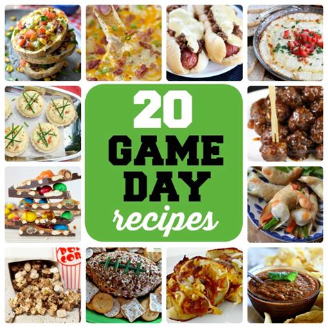 Great Ideas 20 Game Day Recipes