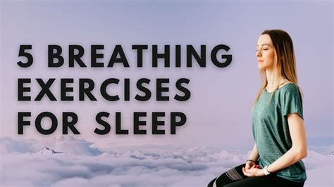 5 Breathing Exercises For Better Sleep How To Deep Breathe For Relaxation Youtube