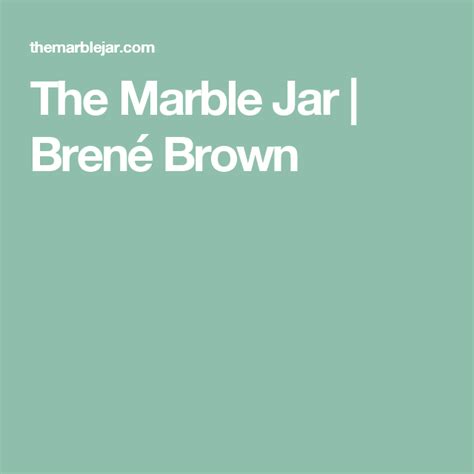 The Marble Jar Brené Brown Marble Jar Jar Marble