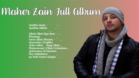 Maher Zain Full Album 2023 Youtube