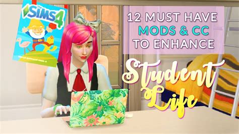 Sims 4 Must Have Mods And Cc For Student Life Youtube