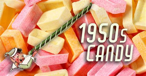 15 Classic Candies Introduced In The 1950s