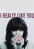 Carly Rae Jepsen: I Really Like You (Vídeo musical) (2015) - FilmAffinity