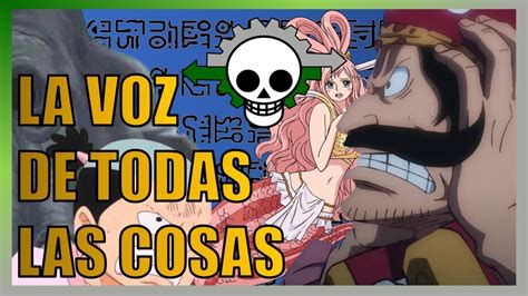 Todo Lo Que Debes Saber Sobre La Voz De Todas Las Cosas One Piece