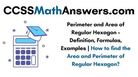 perimeter and area of regular hexagon definition formulas examples how to find the area