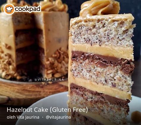 Resep Hazelnut Cake Gluten Free Oleh Vita Jaurina Recipe In 2023